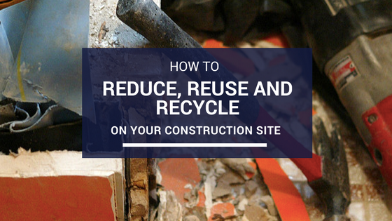 You are currently viewing 7 Tips to Reduce Material Waste on Your Construction Site