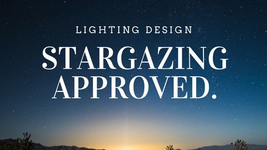 You are currently viewing Dark Sky Ordinances: Tips on Compliance from Lighting Design Pros